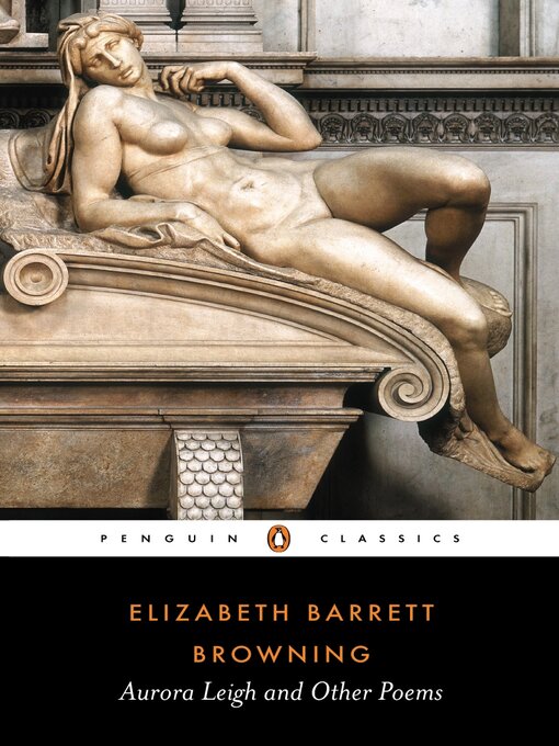 Title details for Aurora Leigh and Other Poems by Elizabeth Browning - Wait list